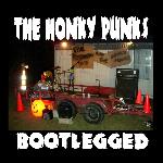 Click Here For THE HONKY PUNKS : BOOTLEGGED